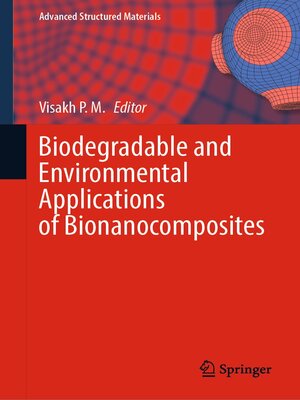 cover image of Biodegradable and Environmental Applications of Bionanocomposites